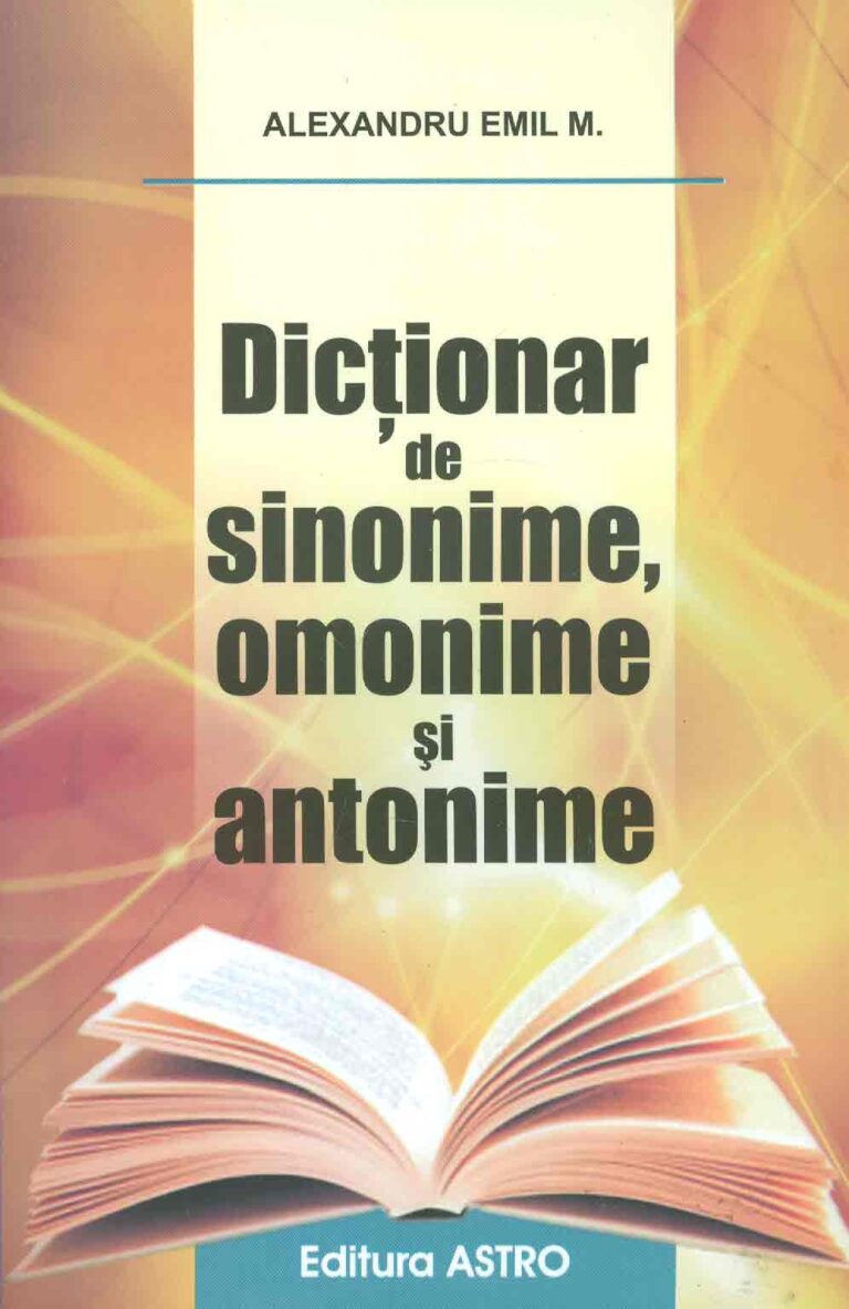 Dictionar de sinonime, omonime si antonime
