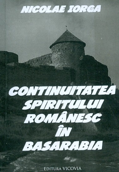 Continuitatea spiritului romanesc in basarabia