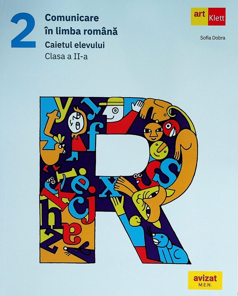 Comunicare in limba romana, clasa a II-a- Caietul elevului