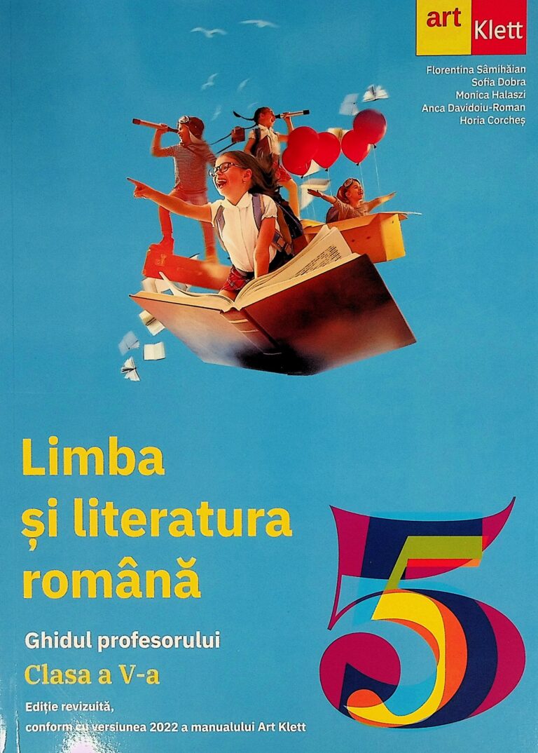 Limba si literatura romana, clasa a V-a - Ghidul profesorului