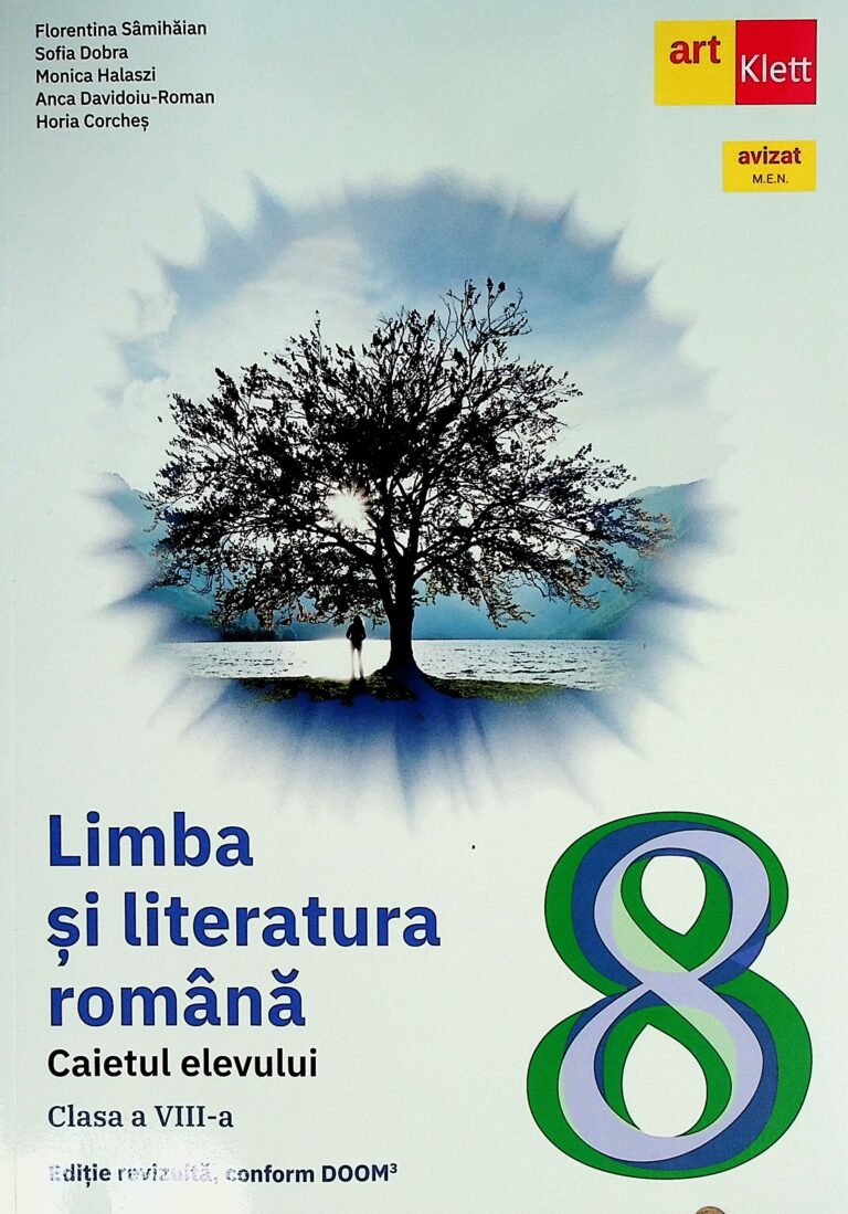 Limba si literatura romana, clasa a VIII-a - Caietul elevului