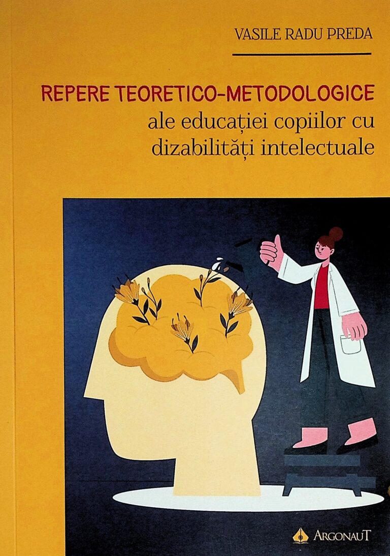 Repere teoretico-metodologice ale educatiei copiilor cu dizabilitati intelectuale