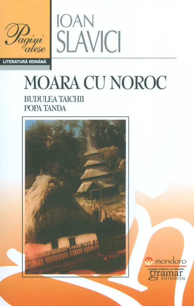 Moara cu noroc. Budulea Taichii. Popa Tanda