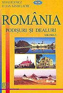 Romania: podisuri si dealuri, vol. III