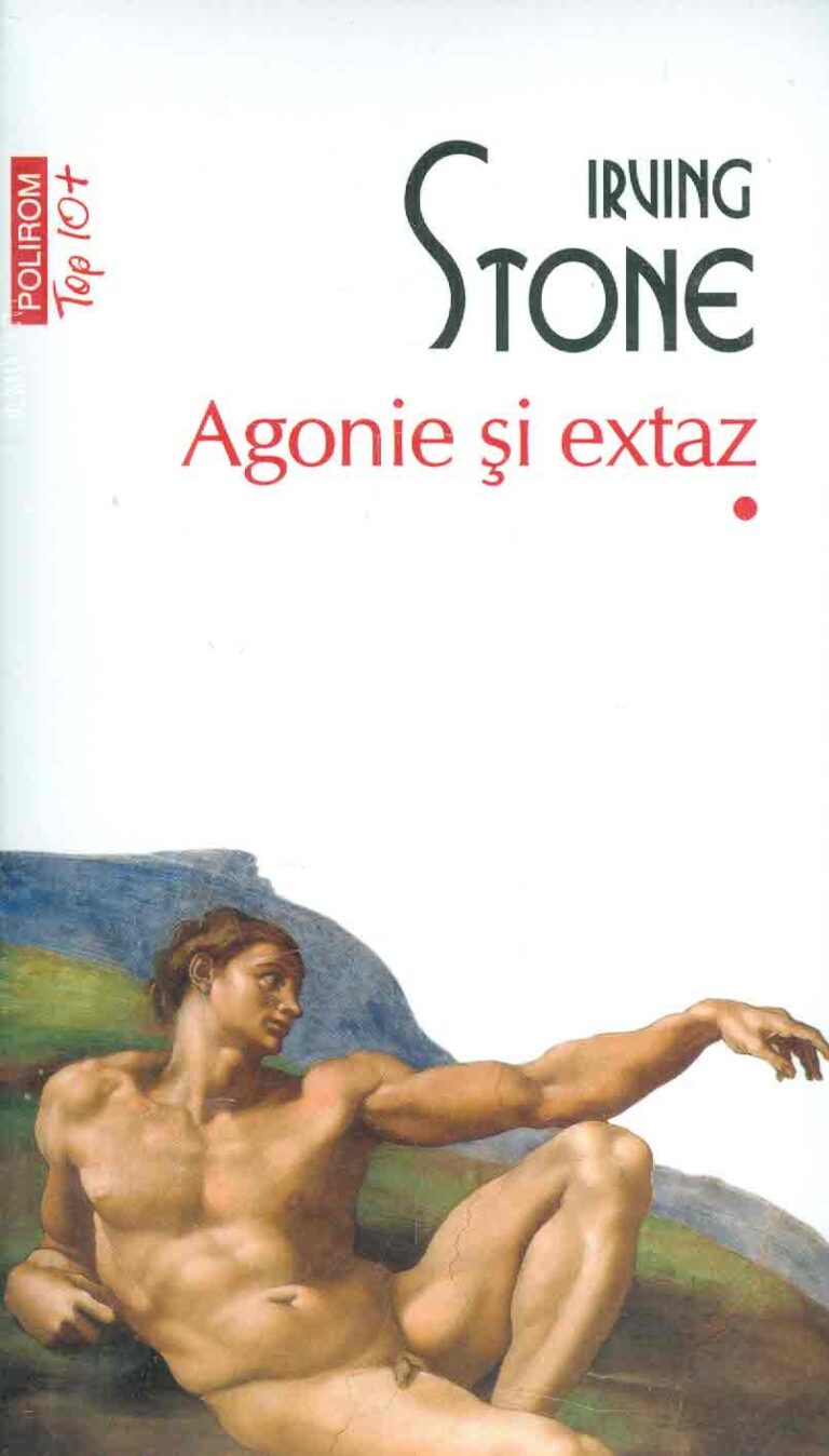 Agonie si extaz, vol. I-II