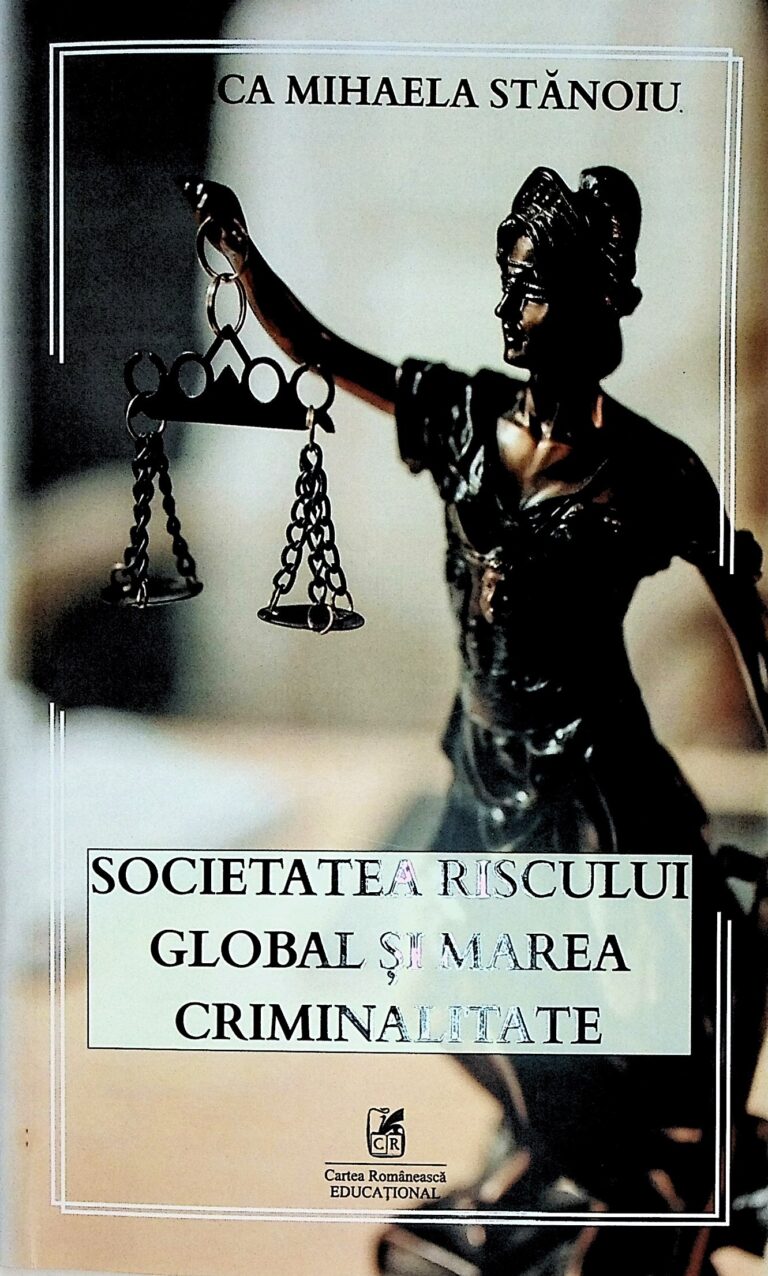 Societatea riscului global si marea criminalitate