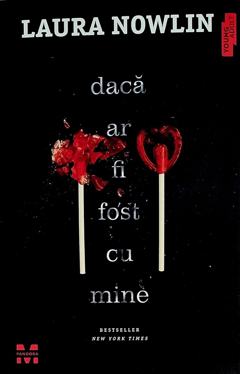 Daca ar fi fost cu mine