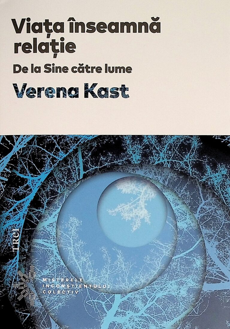 Viata inseamna relatie. De la Sine catre lume