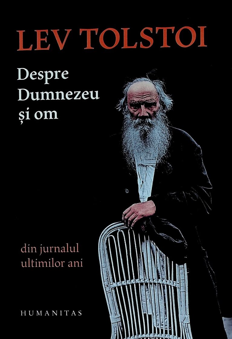 Despre Dumnezeu si om. Din jurnalul ultimilor ani