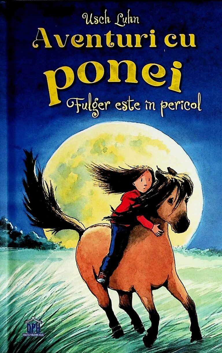 Aventuri cu ponei. Fulger este in pericol