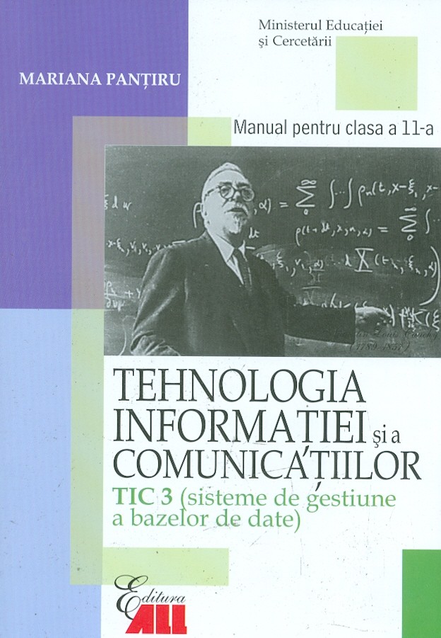 Tehnologia informatiei si a comunicatiilor, clasa a XI-a. TIC 3 (sisteme de gestiune a bazelor de date)