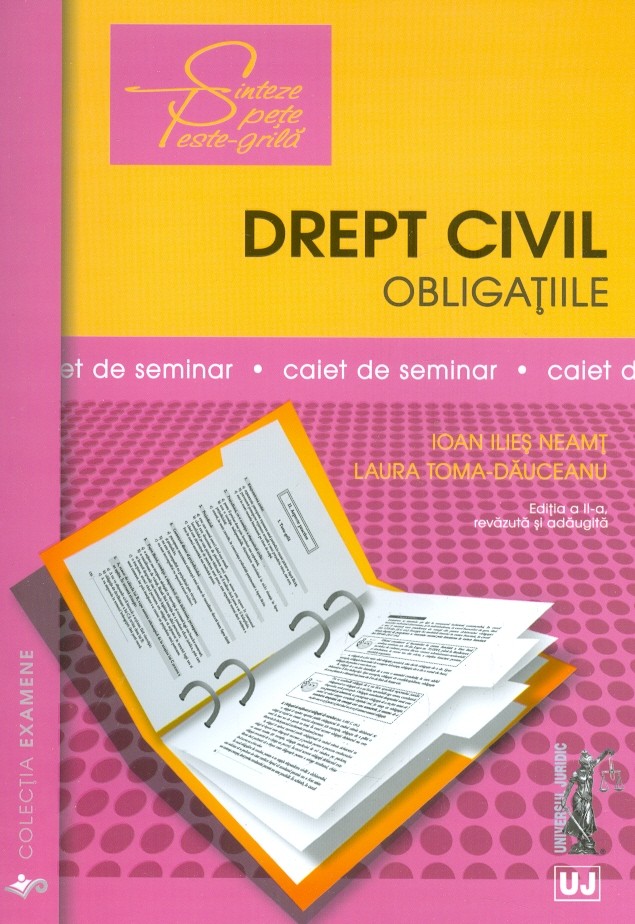 Drept civil. Obligatiile. Caiet de seminar
