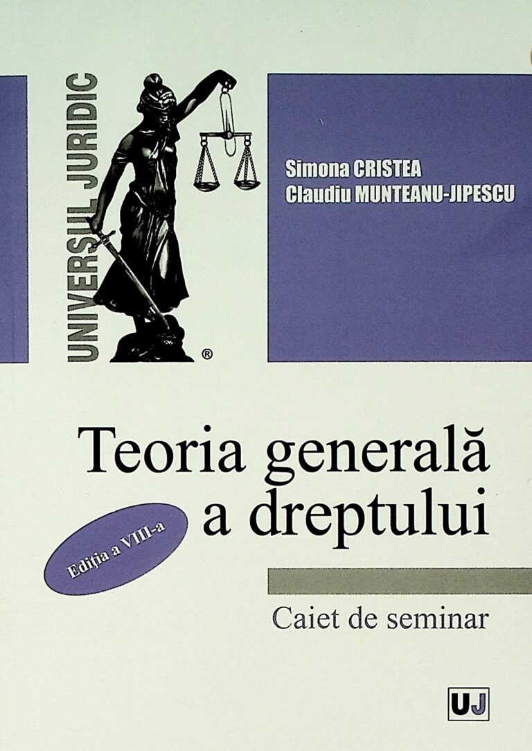Teoria generala a dreptului. Caiet de seminar