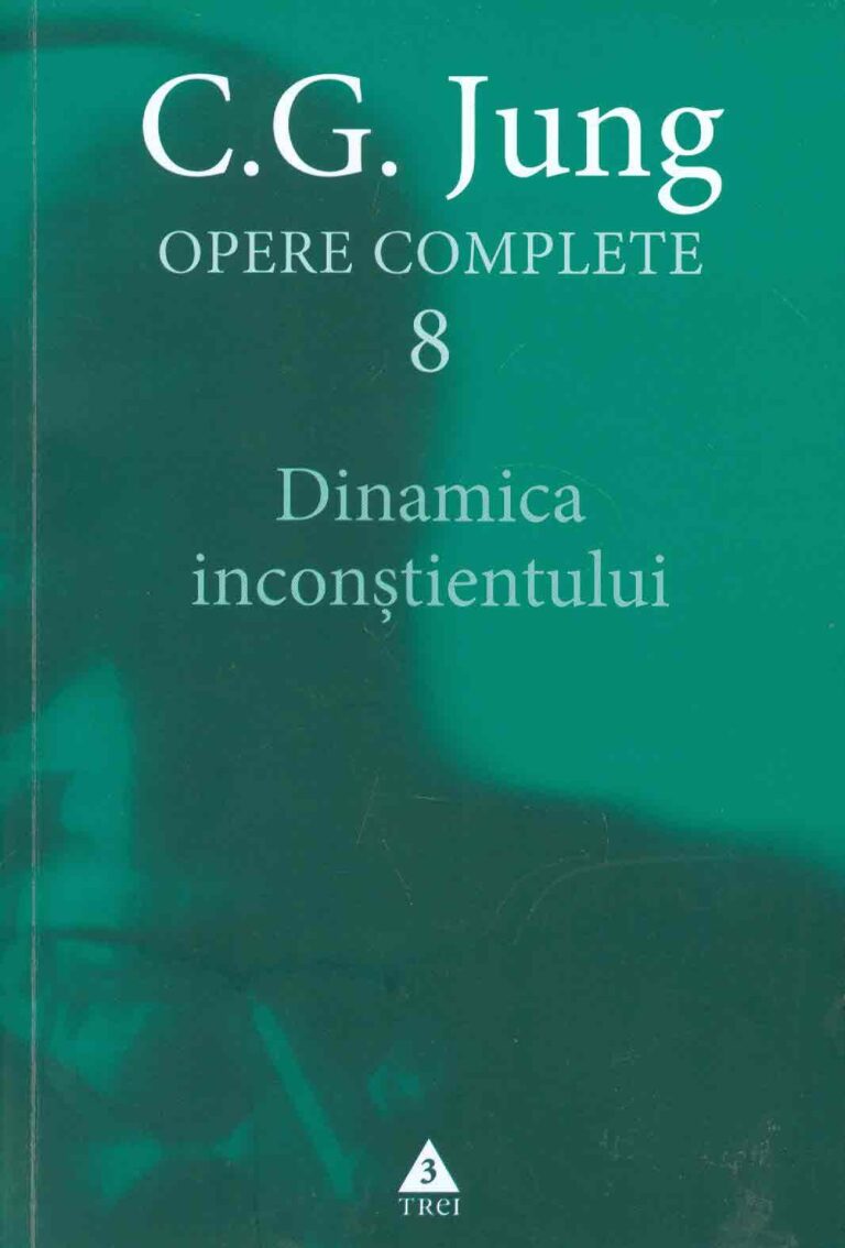 Opere complete, vol. VIII - Dinamica inconstientului