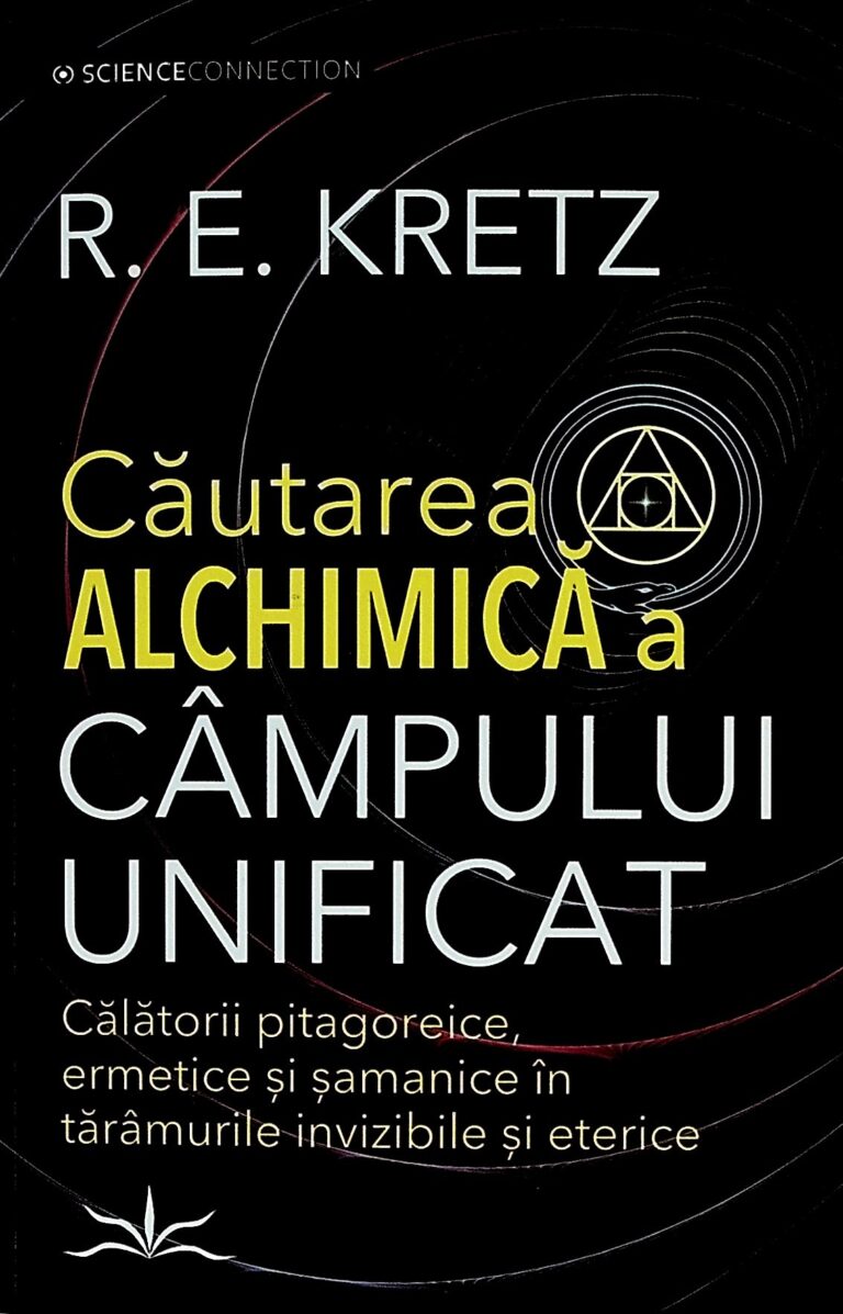 Cautarea alchimica a campului unificat