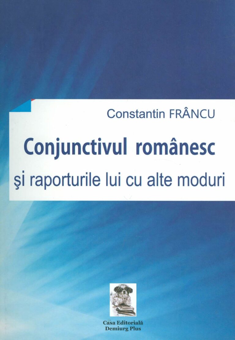 Conjunctivul romanesc si raporturile lui cu alte moduri