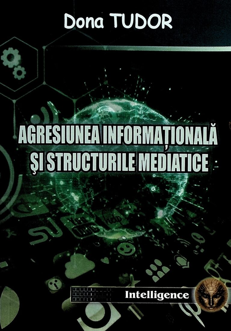 Agresiunea informationala si structurile mediatice