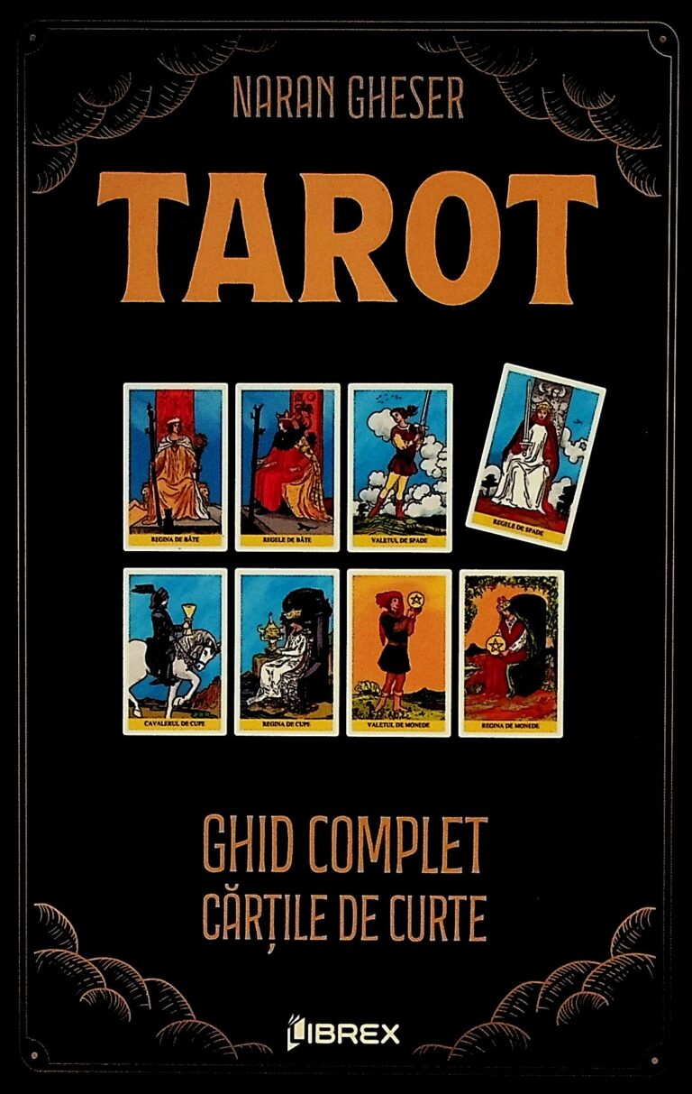 Tarot - Ghid complet. Cartile de curte