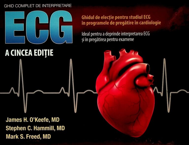 Ghid complet de interpretare ECG - Ghidul de electie pentru studiul ECG in programele de pregatire in cardiologie. Ideal pentru a deprinde interpretarea ECG si in pregatirea pentru examene
