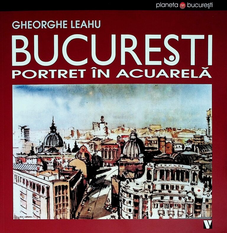 Bucuresti. Portret in acuarela