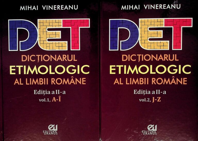 Dictionarul etimologic al limbii romane, vol. I (A-I), vol. II (J-Z)