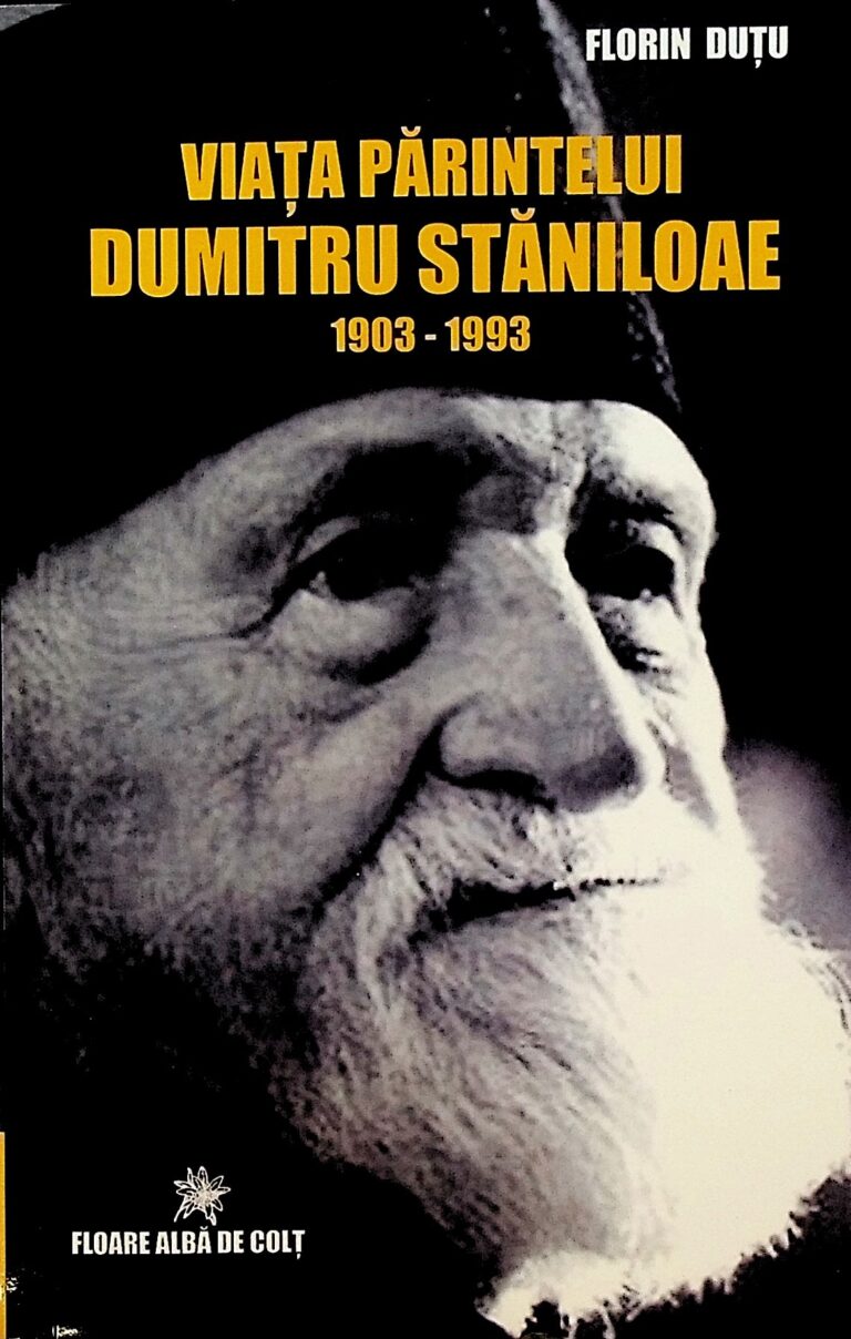 Viata Parintelui Dumitru Staniloae, 1903-1993