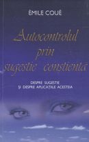 Autocontrolul prin sugestie constienta