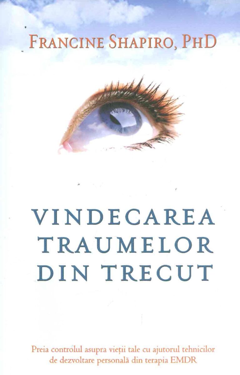 Vindecarea traumelor din trecut