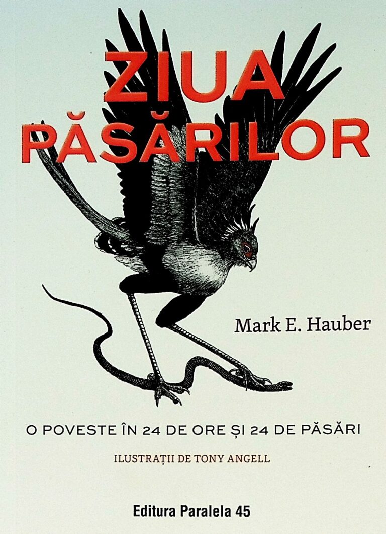 Ziua pasarilor. O poveste in 24 de ore si 24 de pasari