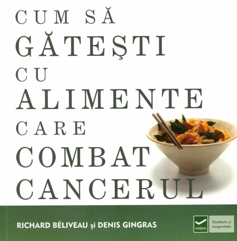Cum sa gatesti cu alimente care combat cancerul