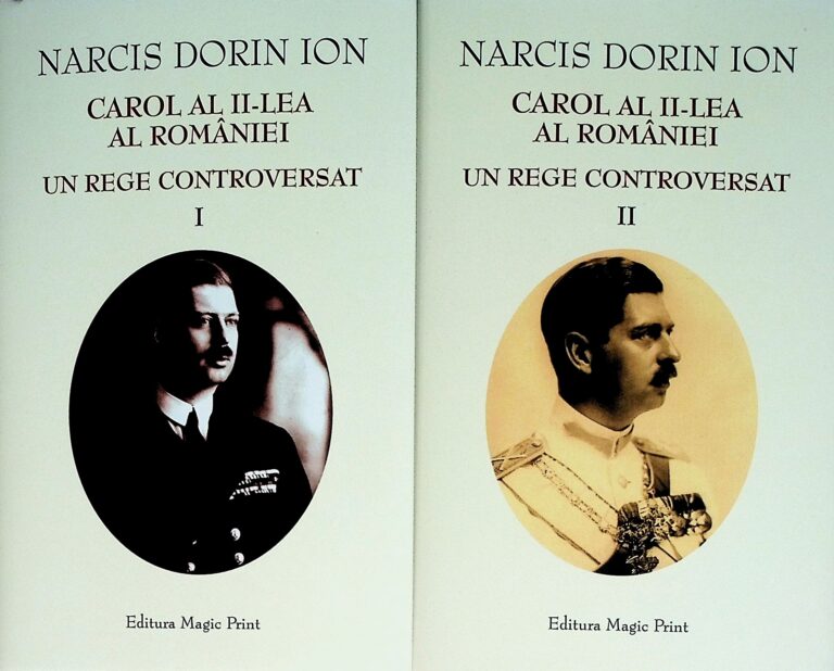 Carol al II-lea al Romaniei, vol. I-II - Un rege controversat