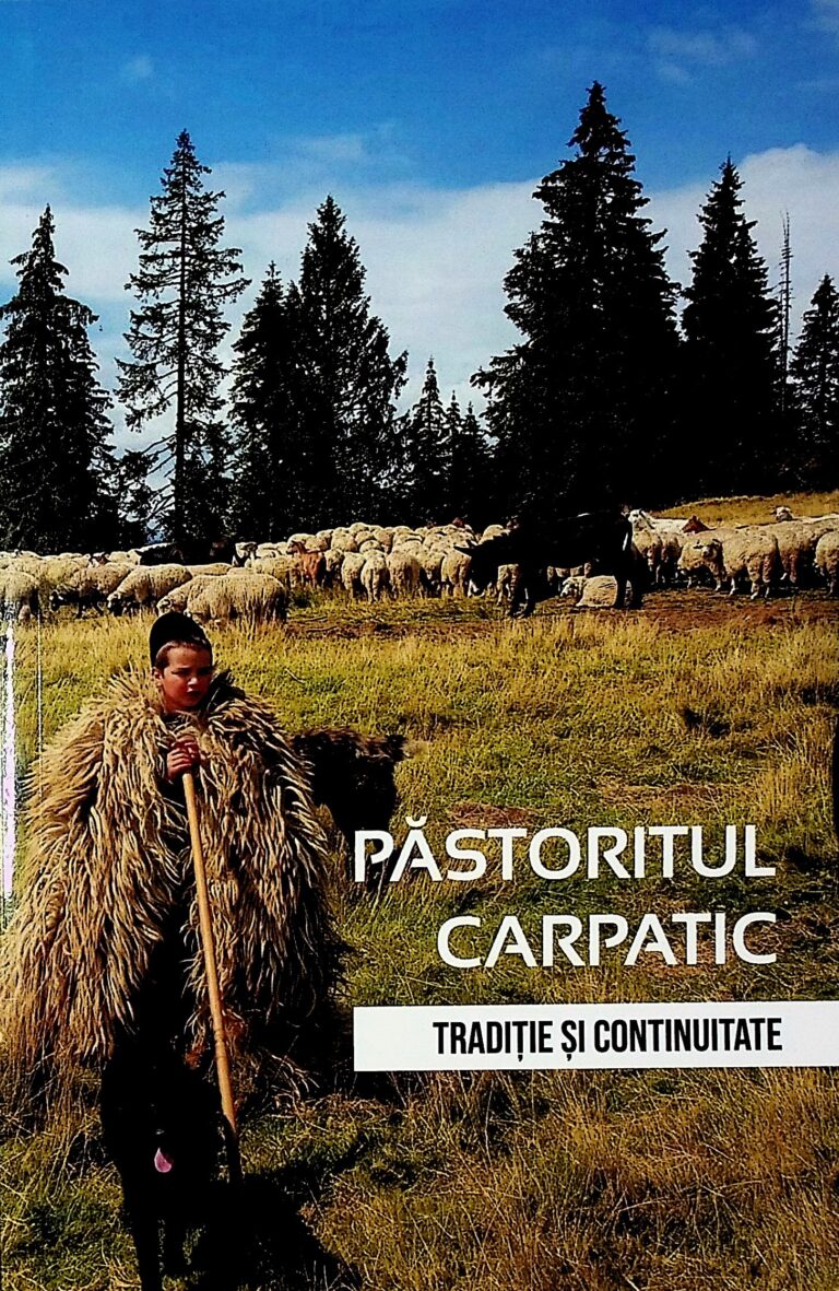 Pastoritul Carpatic. Traditie si continuitate
