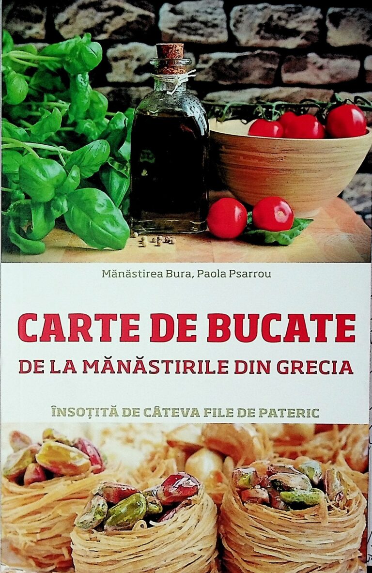 Carte de bucate de la manastirile din Grecia, insotita de cateva file de pateric