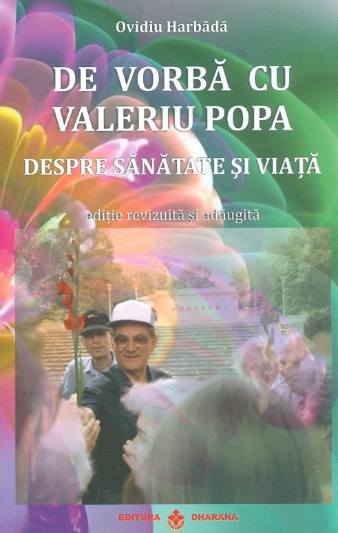 De vorba cu Valeriu Popa. Despre sanatate si viata cu CD