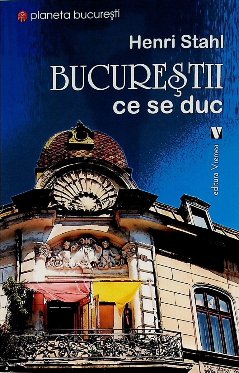 Bucurestii ce se duc