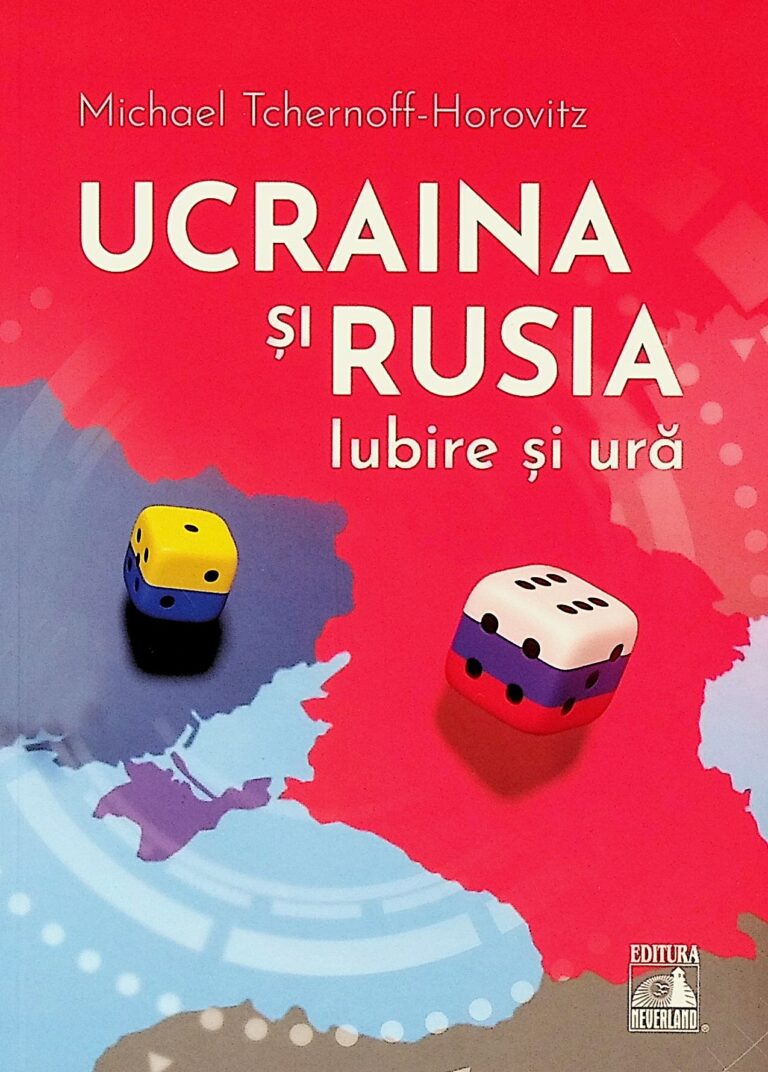 Ucraina si Rusia. Iubire si ura