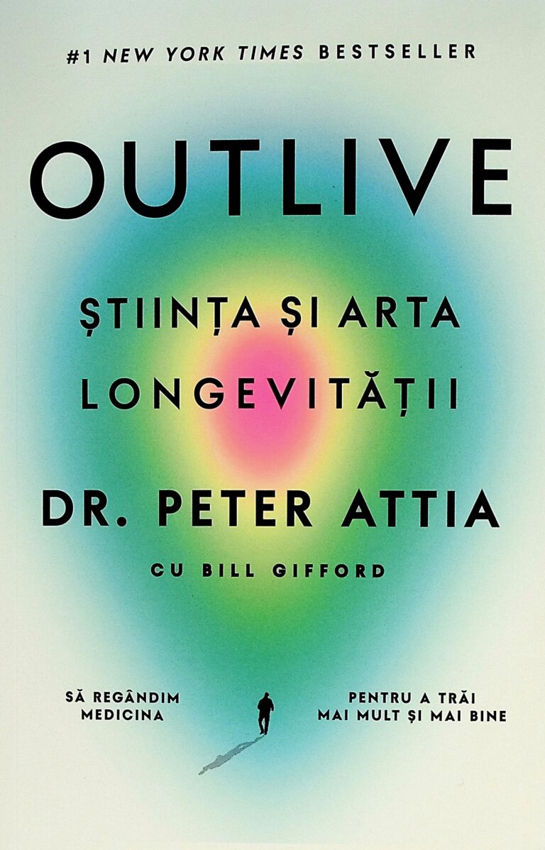 Outlive- Stiinta si arta longevitatii