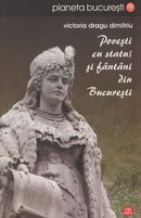 Povesti cu statui si fantani din Bucuresti