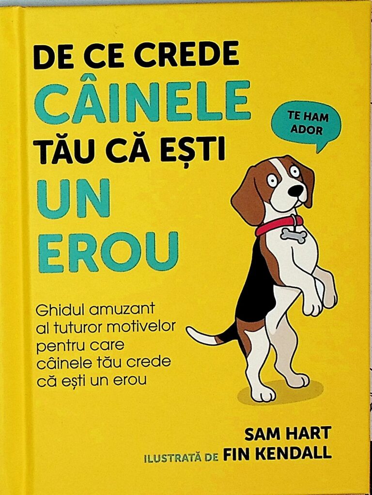 De ce crede cainele tau ca esti un erou