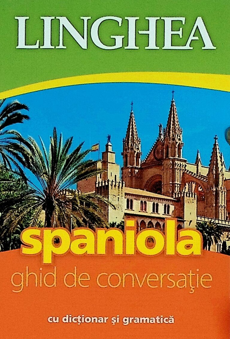 Spaniola. Ghid de conversatie cu dictionar si gramatica
