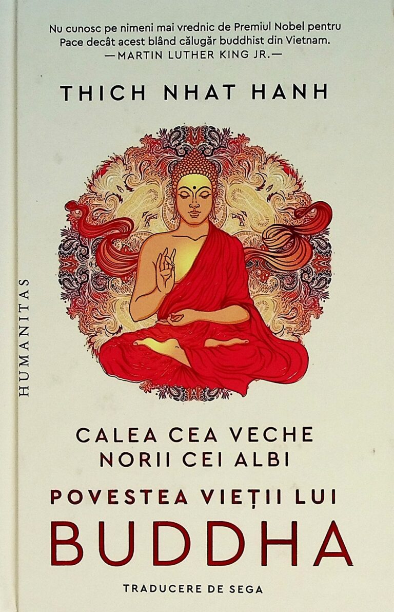 Calea cea veche, norii cei albi. Povestea vietii lui Buddha