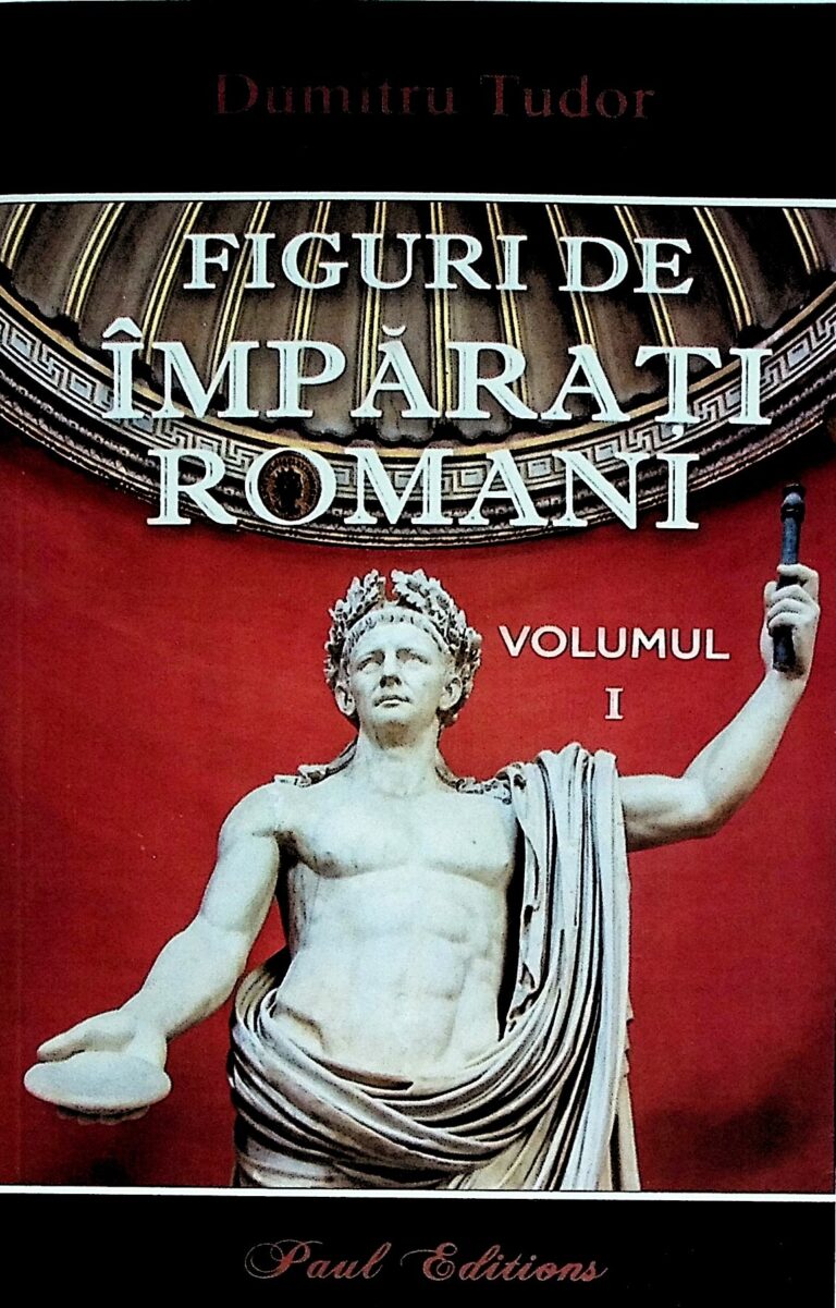 Figuri de imparati romani, vol. I