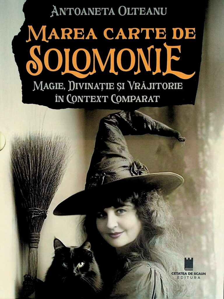Marea carte de solomonie. Magie, divinatie si vrajitorie in context comparat