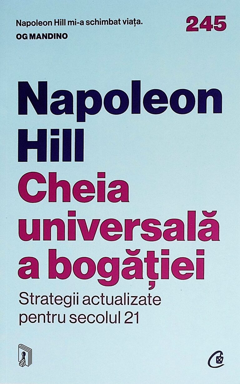 Cheia universala a bogatiei. Strategii actualizate pentru secolul 21