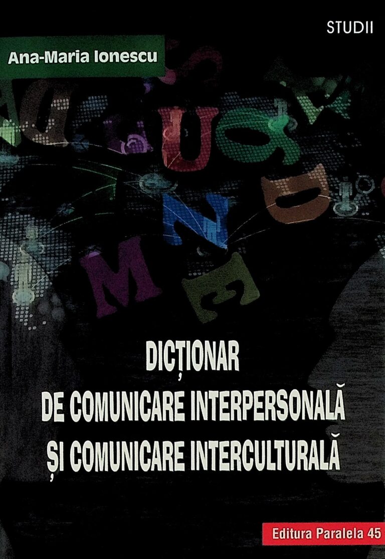Dictionar de comunicare interpersonala si comunicare interculturala