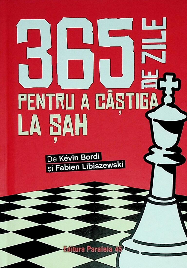 365 de zile pentru a castiga la sah