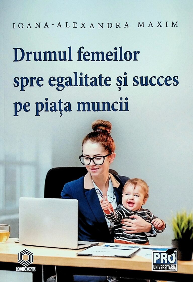 Drumul femeilor spre egalitate si succes pe piata muncii