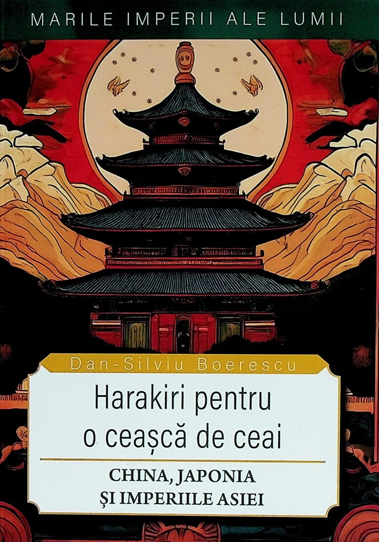 Harakiri pentru o ceasca de ceai. China, Japonia si Imperiile Asiei