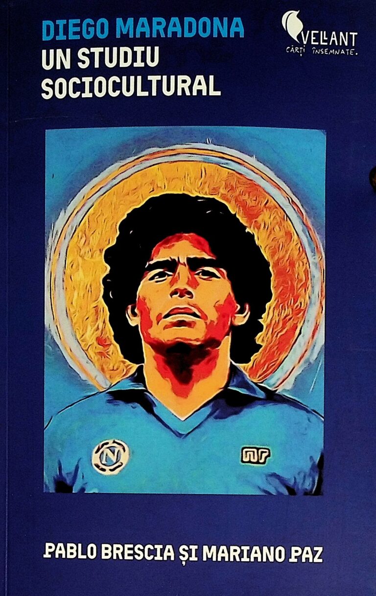Diego Maradona. Un studiu sociocultural