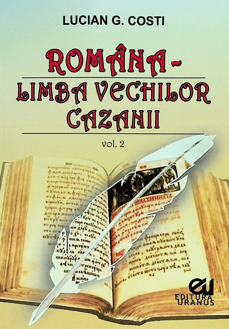 Romana - Limba vechilor cazanii, vol. II